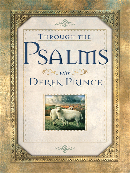 Title details for Through the Psalms with Derek Prince by Derek Prince - Available